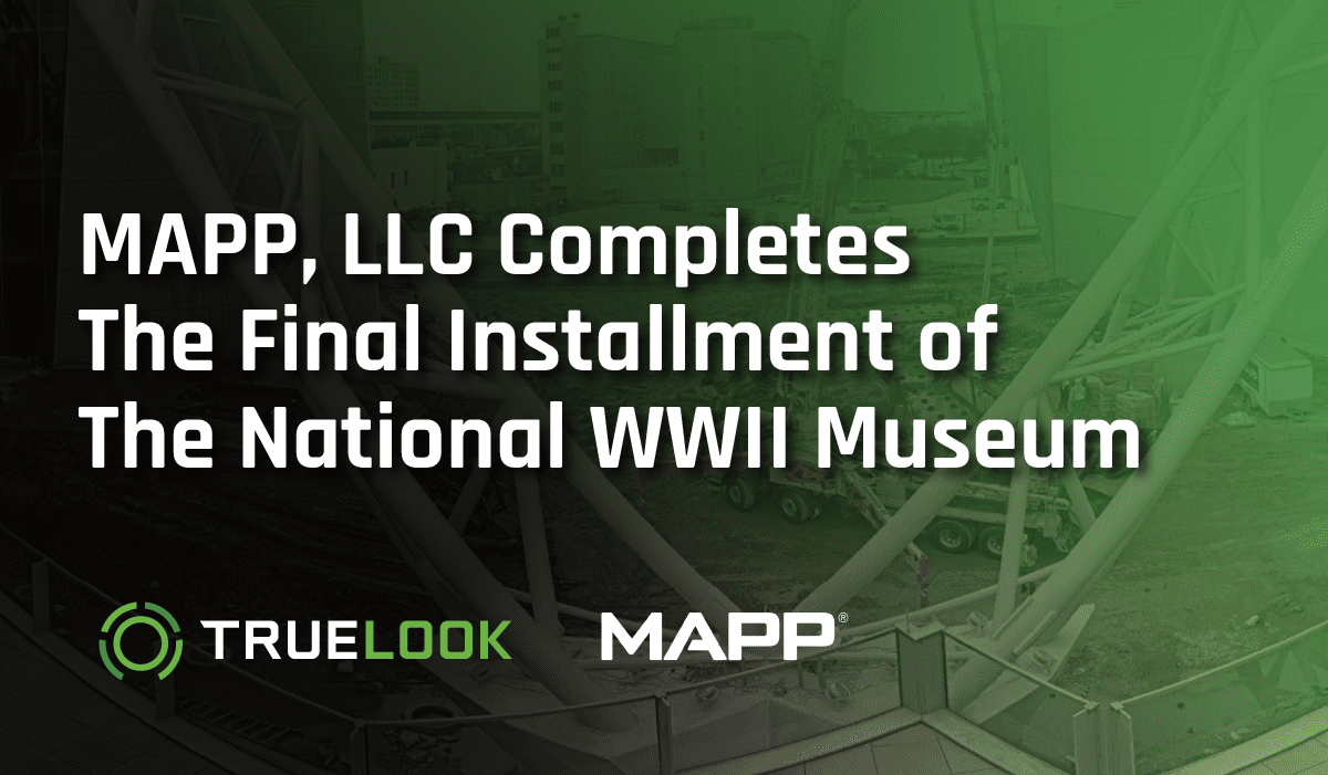 MAPP, LLC Completes The Final Installment of the National WWII Museum