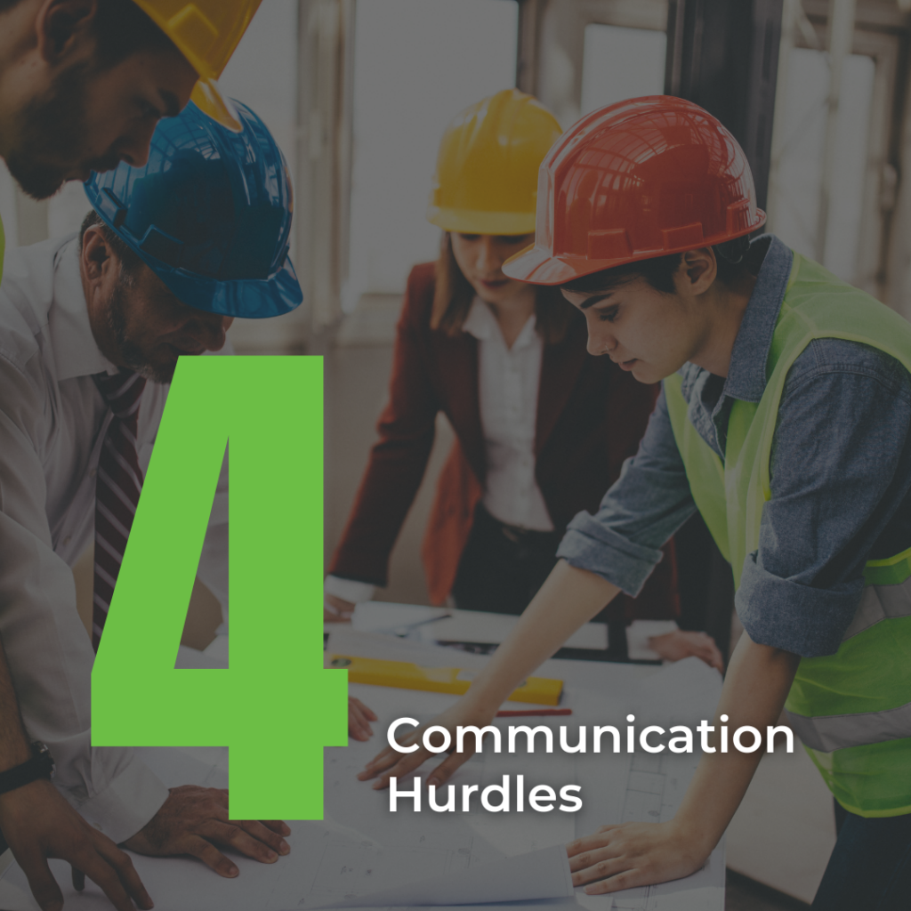 Number 4 in the list: Communication Hurdles