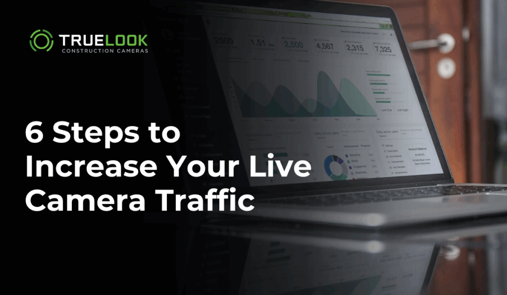 Infographic showing a laptop with trend charts and the blog title "6 Steps to Increase Your Live Camera Traffic"