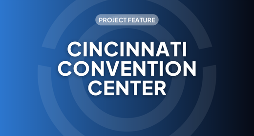 Cincinnati Convention Center project feature by TrueLook header