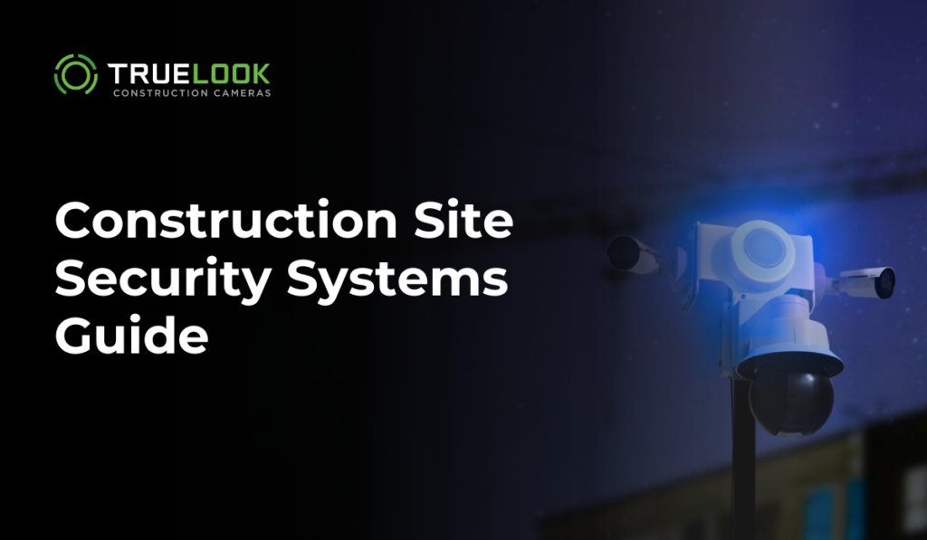 construction site security systems blog