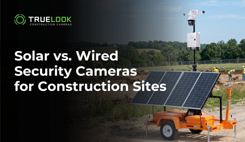 olar-vs-wired-security-cameras-construction-sites