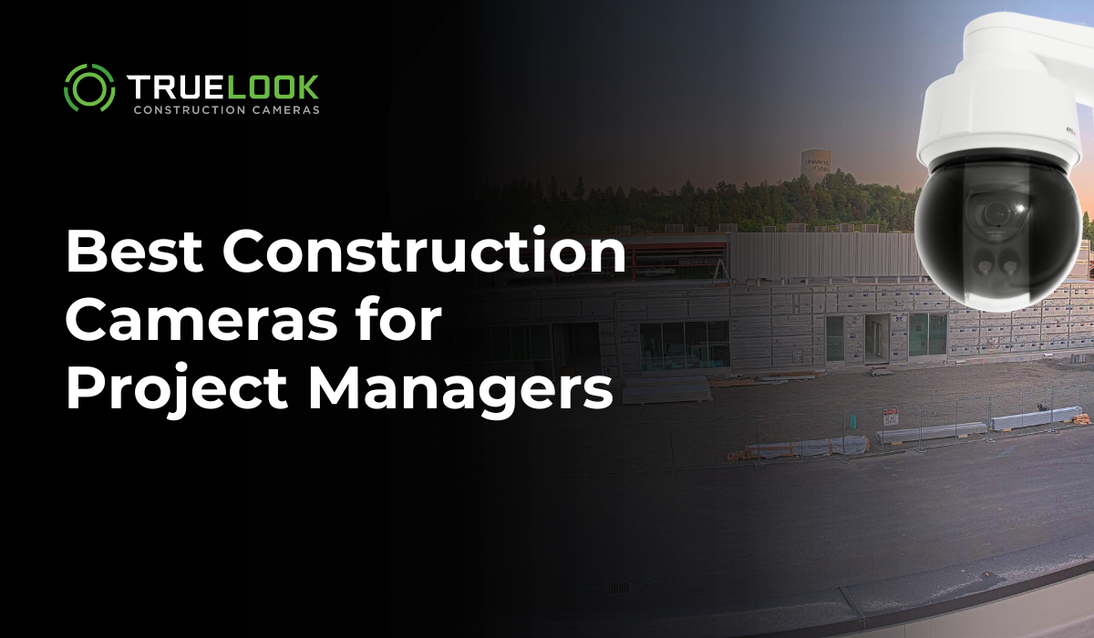 best construction cameras for project managers blog