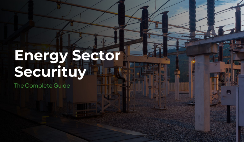 energy sector security blog