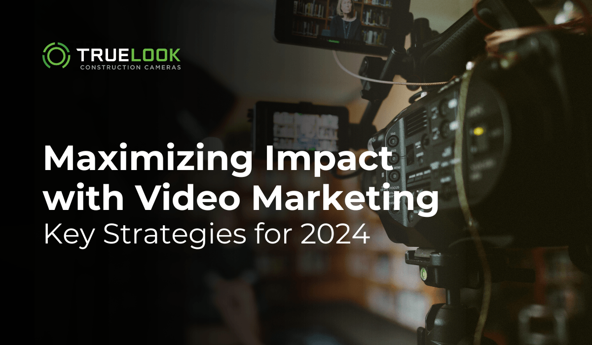 Maximizing Impact with Video Marketing: Key Strategies for 2024