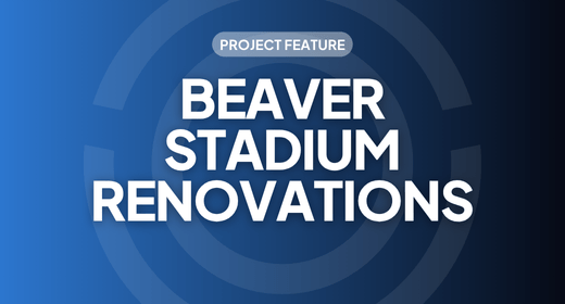 Graphic showcasing the name of the project "Beaver Stadium Renovations"