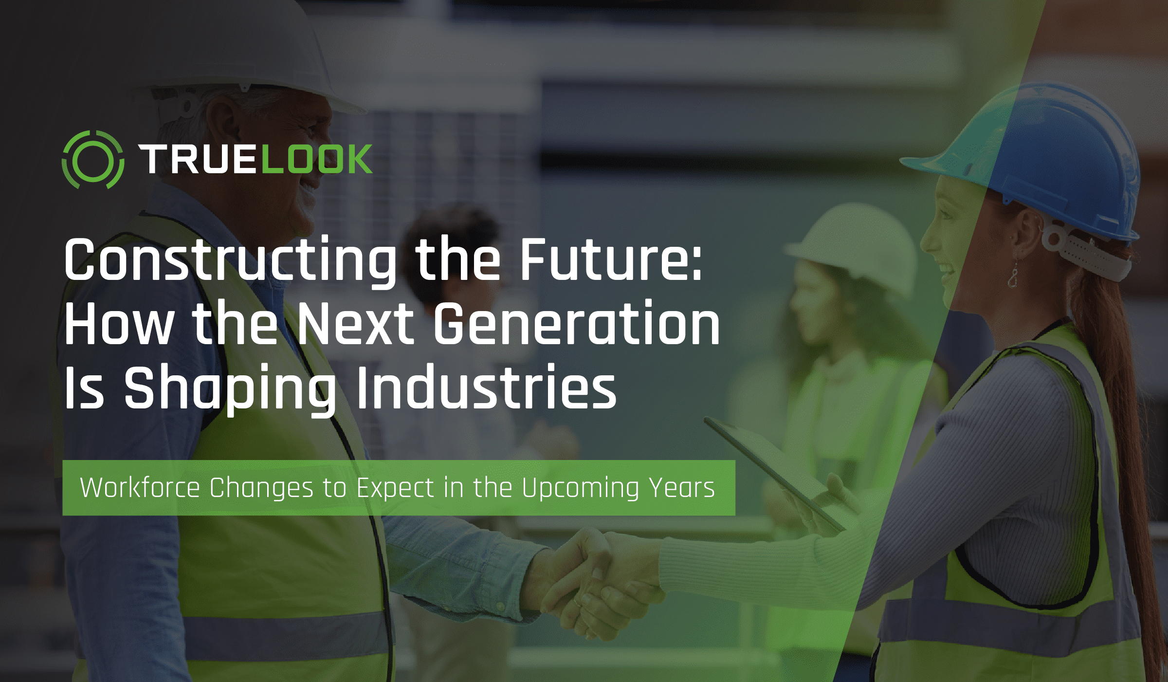 Constructing the Future: How the Next Generation Is Shaping Industries