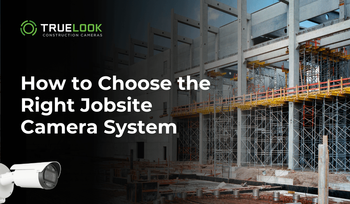 How to Choose the Right Jobsite Camera System, with a camera and building frame