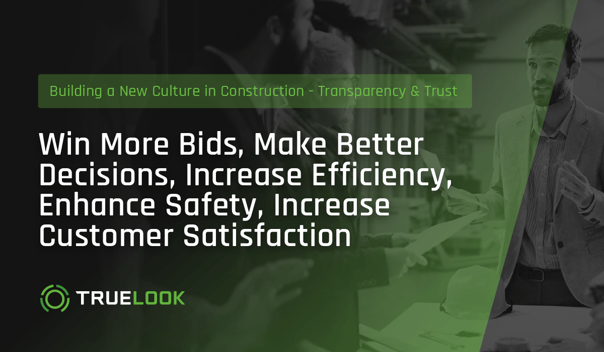 Building a New Culture in Construction: Transparency and Trust