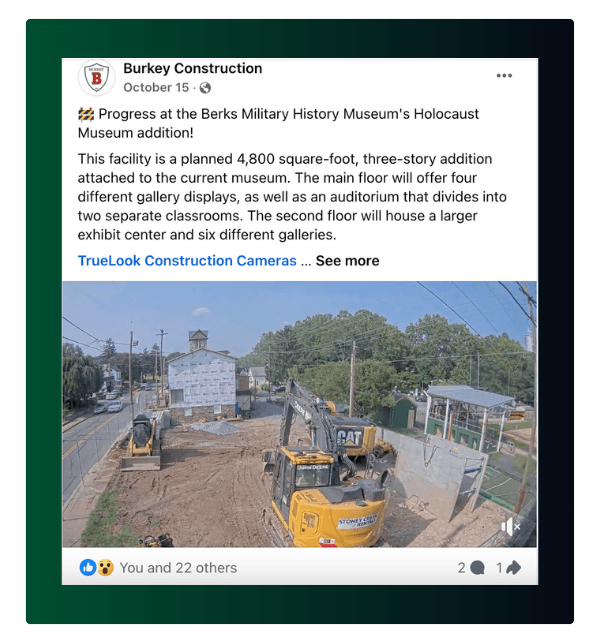 Burkey Construction social media post sharing a TrueLook camera view