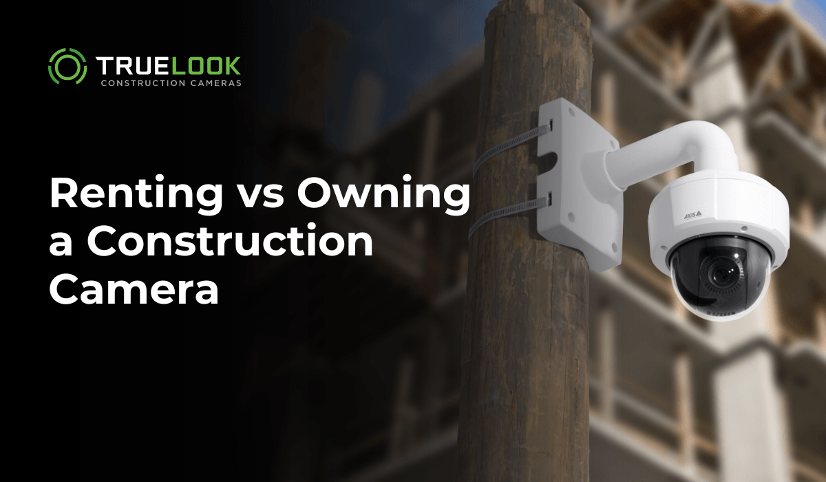 Renting vs Owning a Construction Camera, with a dome camera on a pole