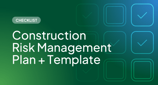 Checklist: Construction Risk Management Plan and Template