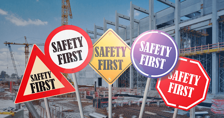 Safety First signs in front of a construction site