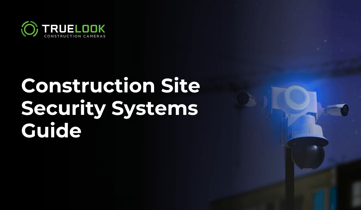 Construction Site Security Systems Guide, with a camera unit lit in blue