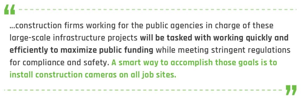 infographic of a quote that is meant to show off how construction cameras help accomplish goals when working on large-scale infrastructure projects