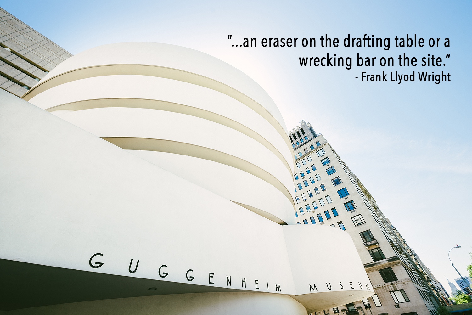 Guggenheim Museum exterior with a Frank Lloyd Wright quote