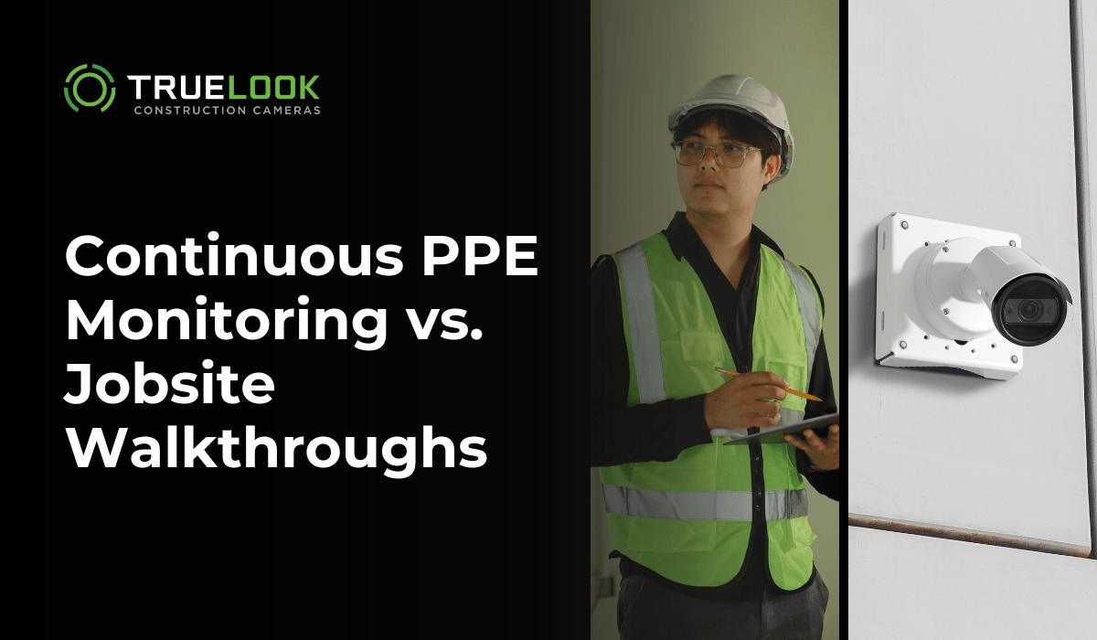 Continuous PPE Monitoring vs. Jobsite Walkthroughs, with a worker and a wall-mounted camera