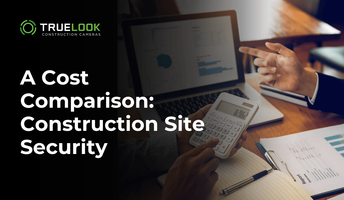 A Cost Comparison: Construction Site Security, with a person using a calculator