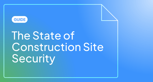 The State of Construction Site Security title image