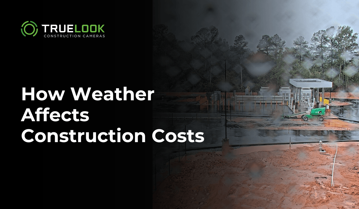 How Weather Affects Construction Costs, with a rain-soaked jobsite