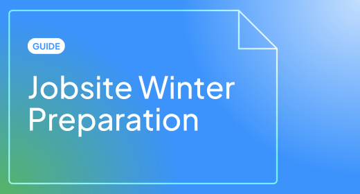 Guide: Jobsite Winter Preparation