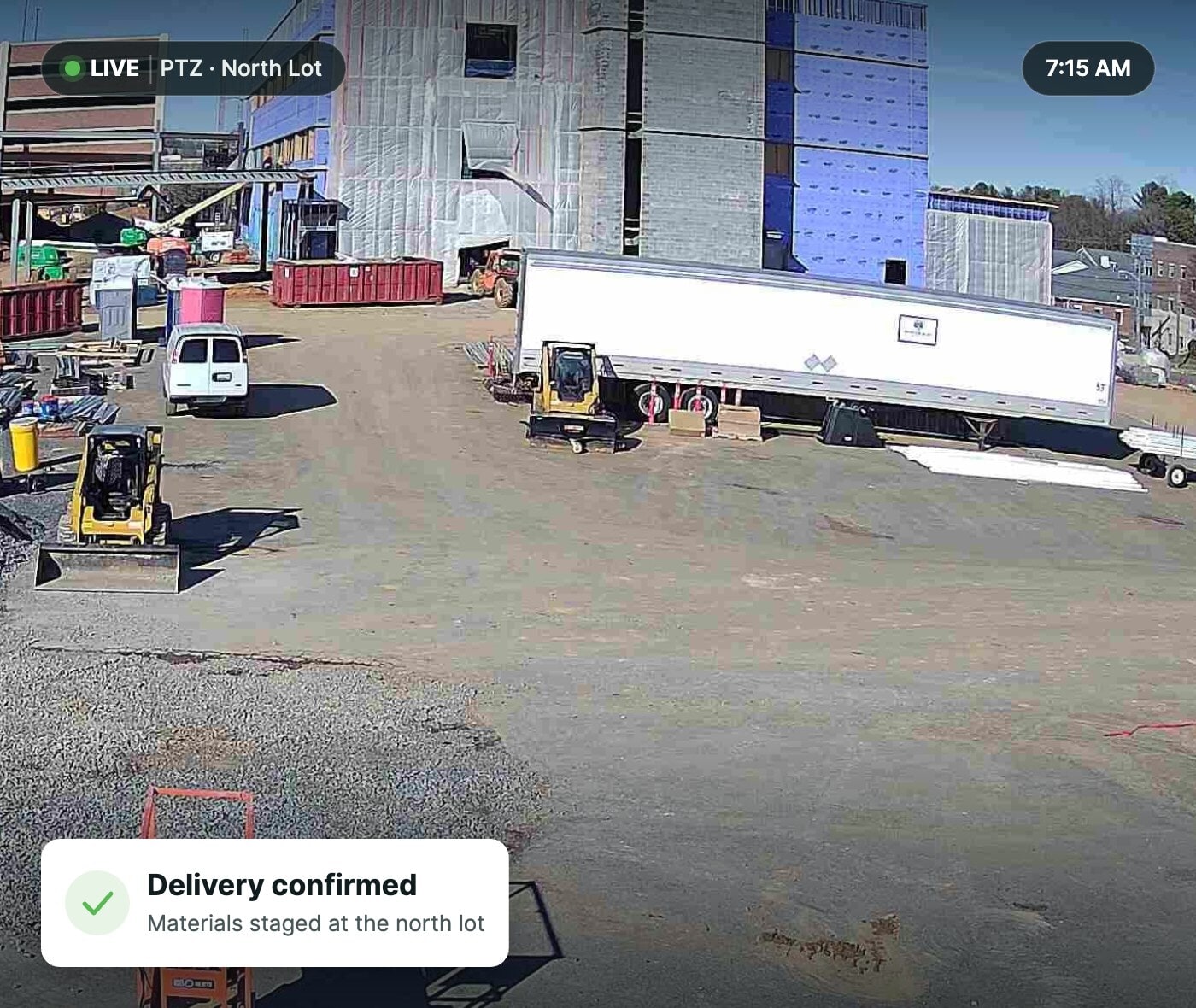 Live TrueLook camera view confirming an early delivery on a jobsite