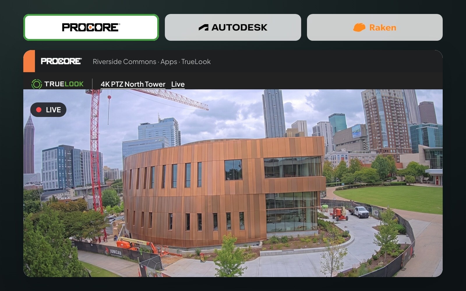 TrueLook live camera view embedded inside Procore, Autodesk Construction Cloud, and Raken