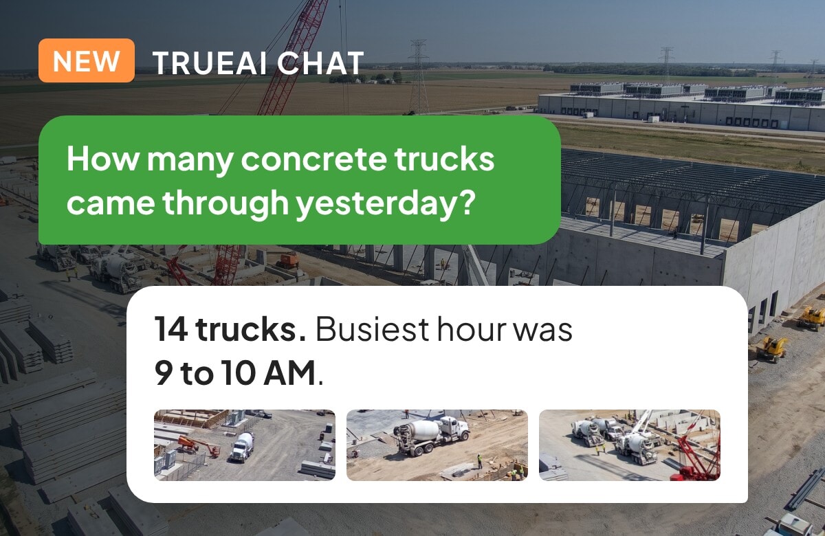 New TrueAI Chat answering how many concrete trucks came through a jobsite, with photo proof